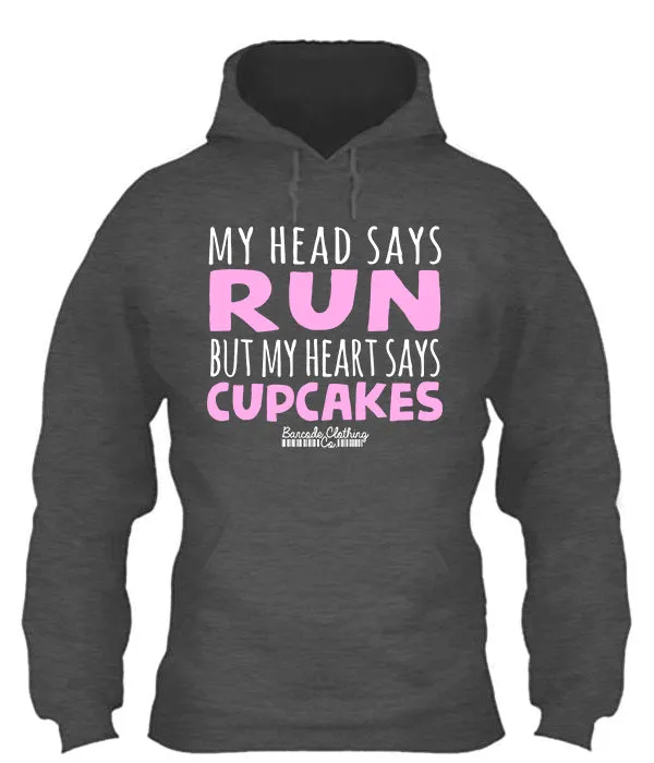 My Head Says Run Cupcakes